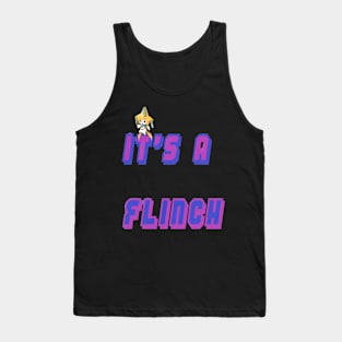 It's A Flinch Tank Top